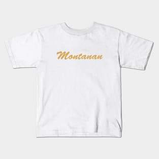 Montanan Kids T-Shirt